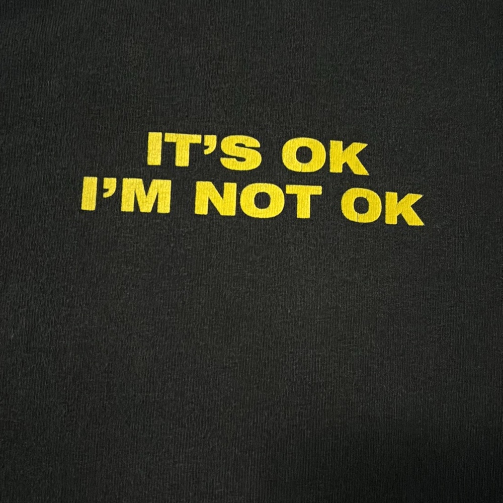 Fashion Nova Men “It’s ok, I’m not ok” t-shirt size: XL - Picture 2 of 4